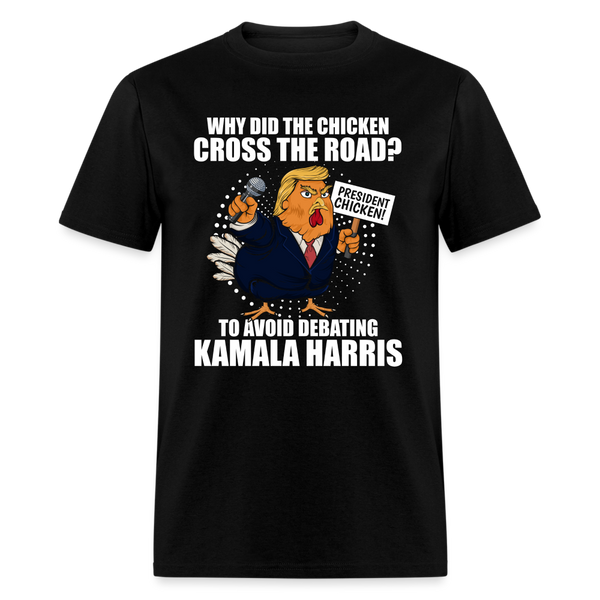 Presidential Chicken: Leading the Pecking Order T-Shirt - black