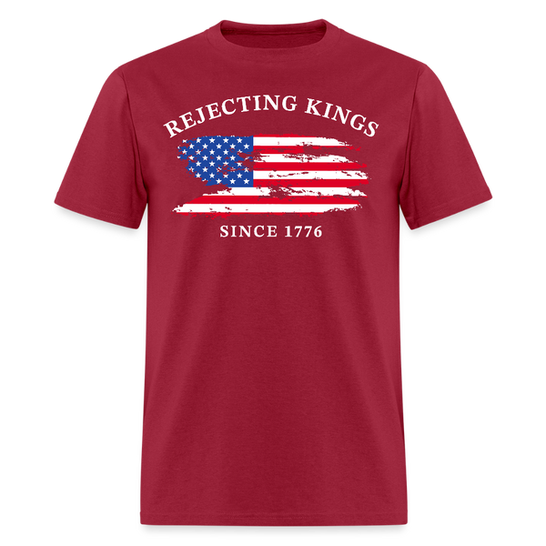 Rejecting Kings Since 1776 Black T Shirt - dark red