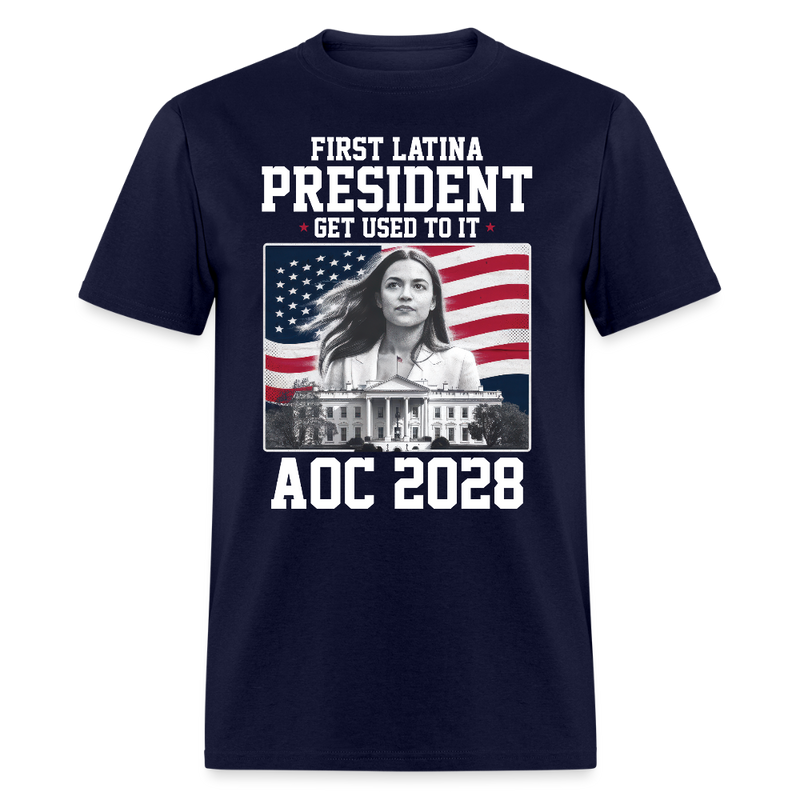 First Latina President Get Used to It T Shirt - navy