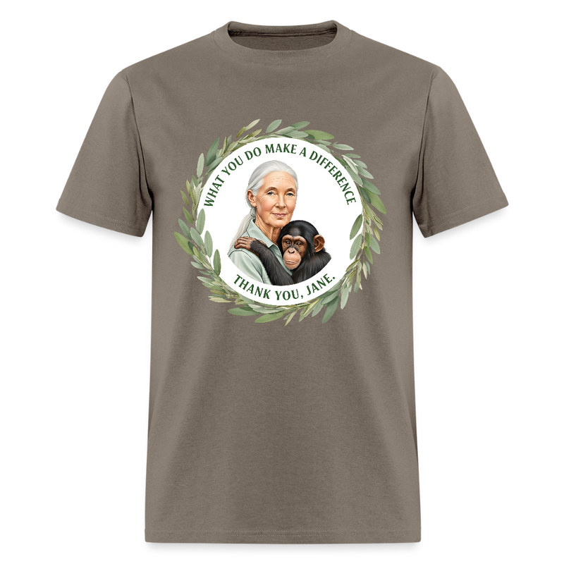 What You Do Makes A Difference Thank You Jane Goodall T Shirt - 3 - safari