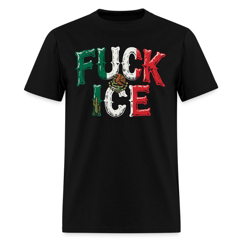 F*ck ICE Mexico Flag T Shirt - black