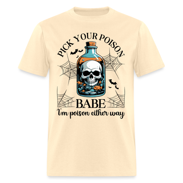 Pick Your Poison Babe T Shirt - natural