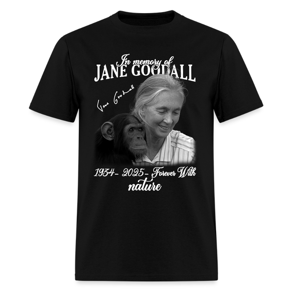 In Memory Of Jane Goodall 1932-2025 Forever With Nature T Shirt - black