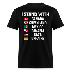 I Stand With Canada Greenland Mexico Panama Gaza Ukraine T Shirt - black