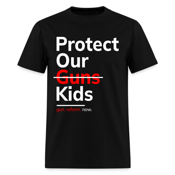 Protect Our Kids Gun Reform Now T Shirt - 2 - black