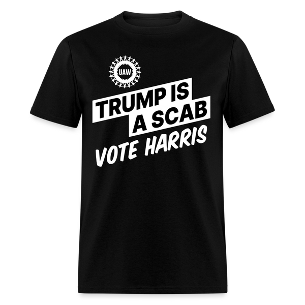 Trump Is A Scab Vote Harris T Shirt - black