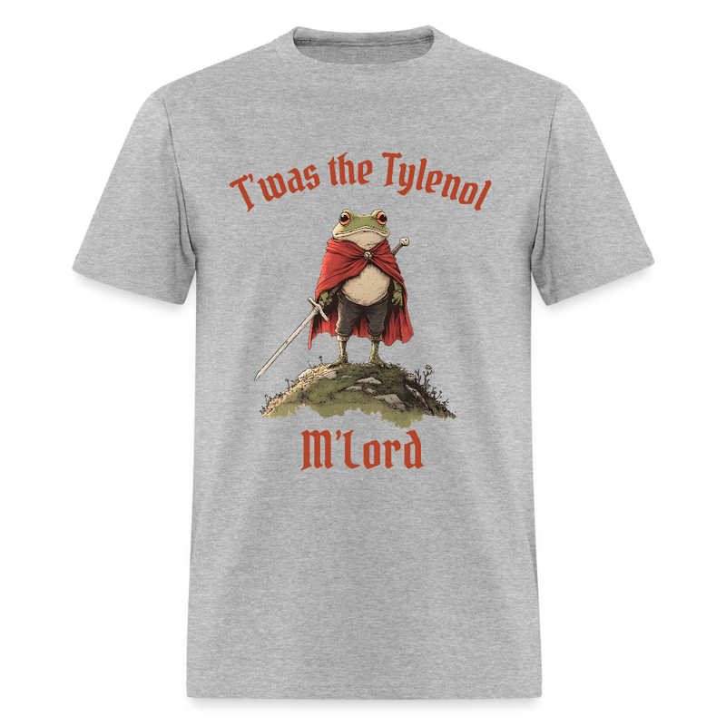 Frog T'Was The Tylenol M'Lord T Shirt - 2 - heather gray