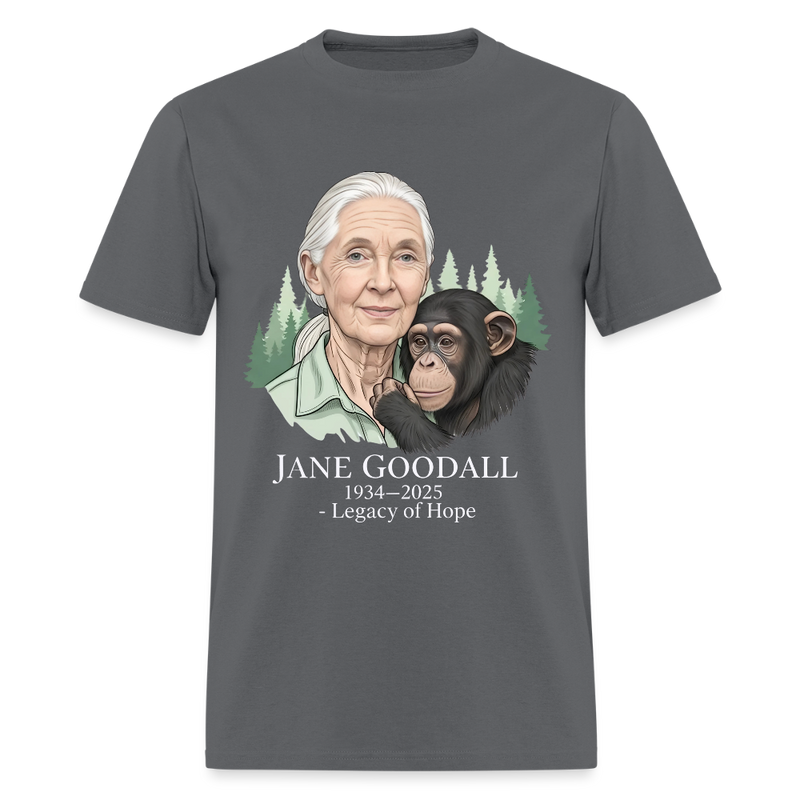 Jane Goodall Tribute Legacy Of Hope T Shirt - charcoal