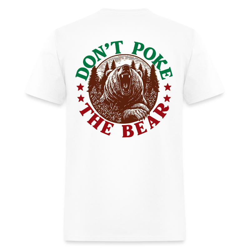 Don't Poke the Bear Double-Sided T Shirt - white