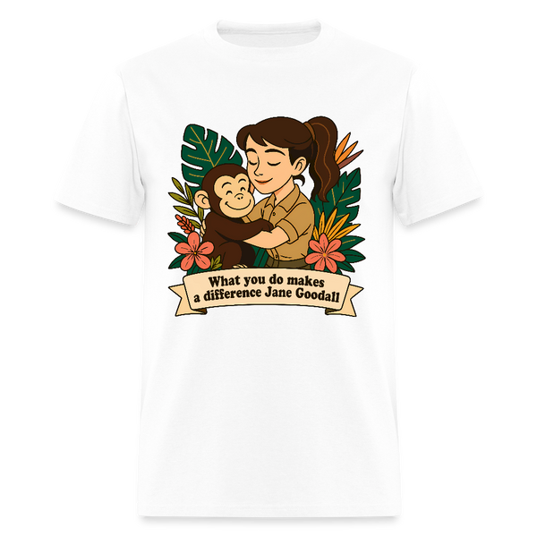 Jane Goodall What You Do Makes A Difference T Shirt - 3 - white