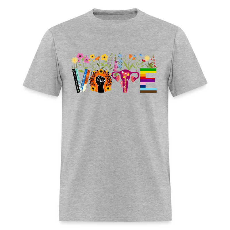 Vote As If – Pro Choice, Equality, Voter T Shirt - heather gray