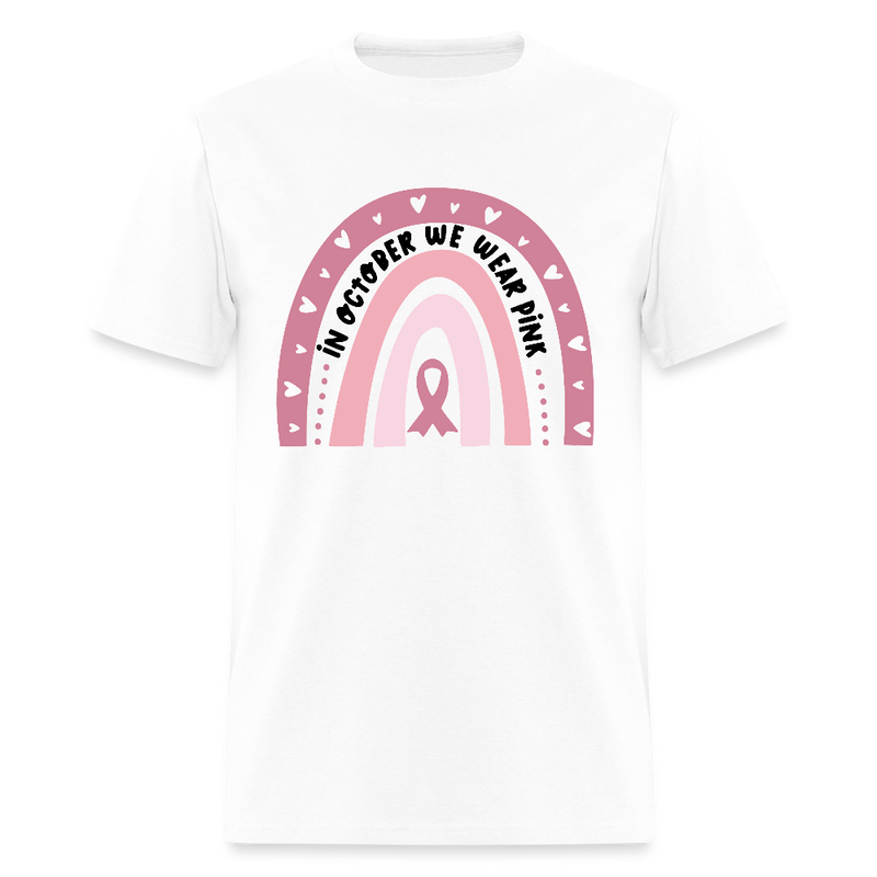 In October We Wear Pink Rainbow Breast Cancer Awareness Month T Shirt - white
