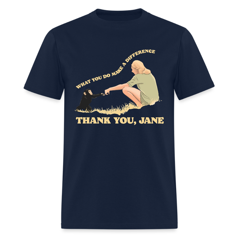 Thank You Jane Goodall What You Do Makes A Difference T Shirt - navy