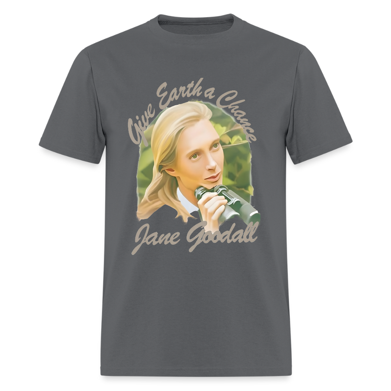 Jane Goodall Give Earth A Chance T Shirt - charcoal