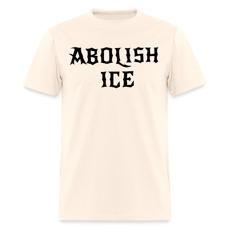 Abolish ICE T Shirt - 2 - natural