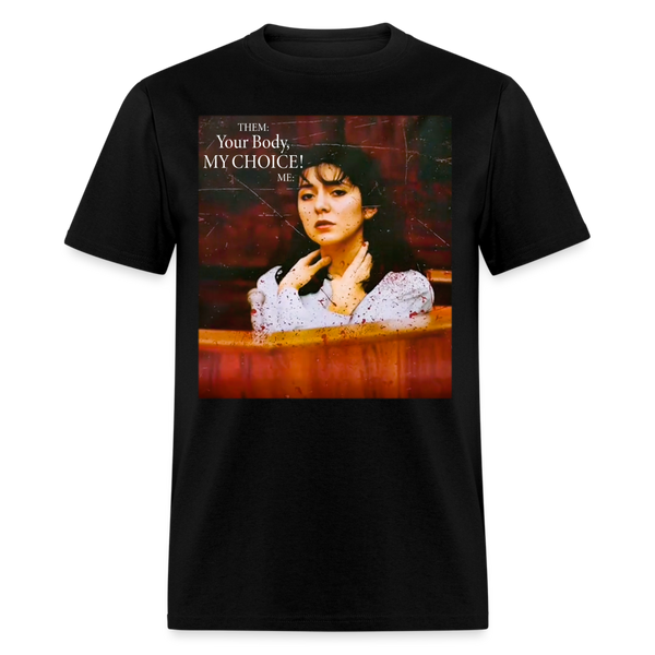 Your Body My Choice Me Lorena Bobbit T Shirt - black
