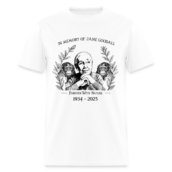 In Memory Of Jane Goodall Forever With Nature T Shirt - white