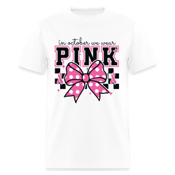 In October We Wear Pink Ribbon Breast Cancer Awareness Month T Shirt - white