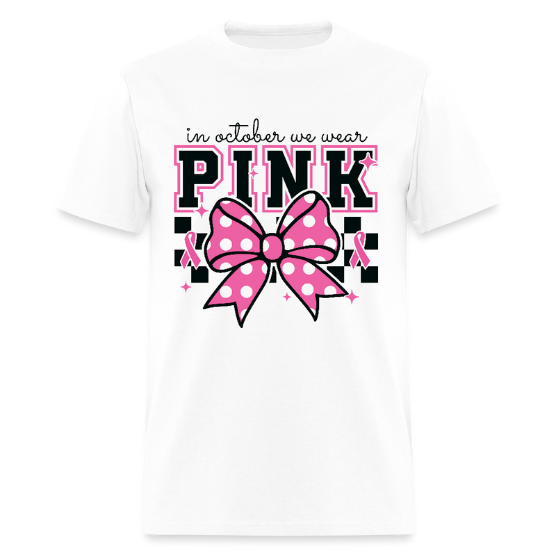 In October We Wear Pink Ribbon Breast Cancer Awareness Month T Shirt - white