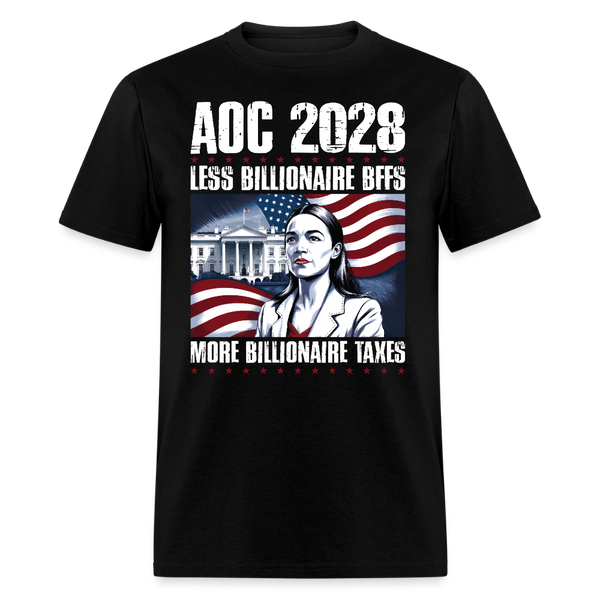 AOC 2028 Less Billionaire BFFs More Billionaire Taxes T Shirt - black