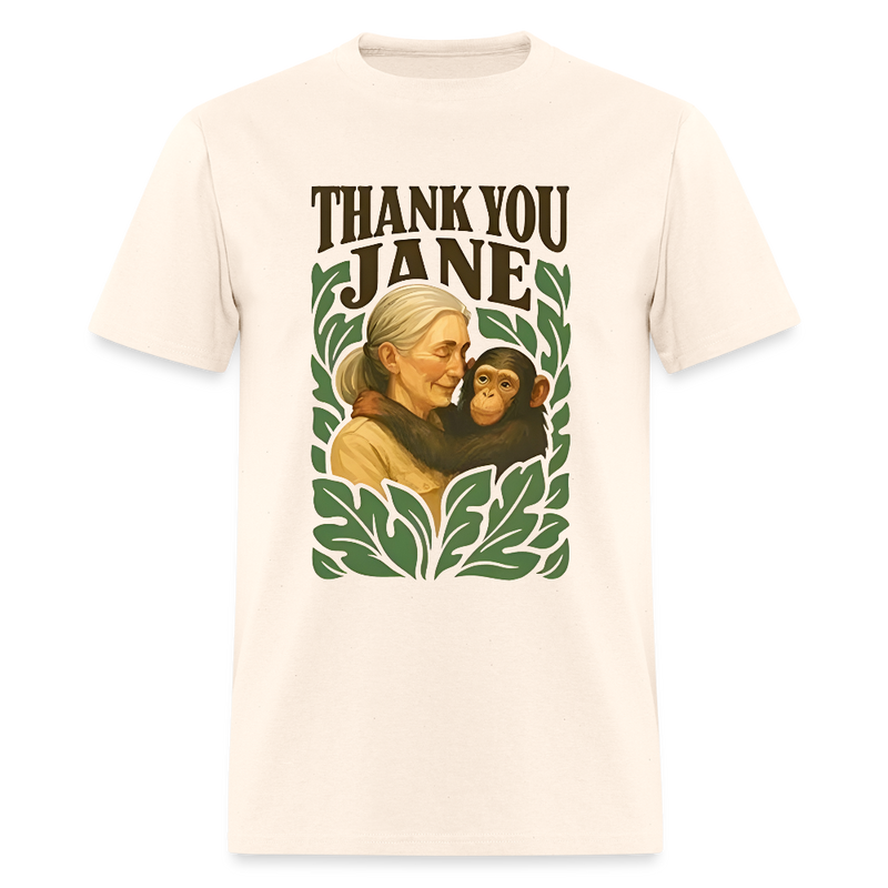 Thank You Jane Goodall RIP T Shirt - natural