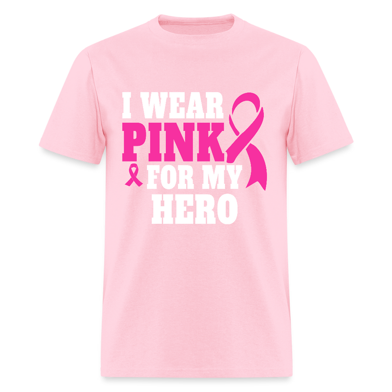 Breast Cancer Awareness Month Wear Pink For My Hero T Shirt - pink