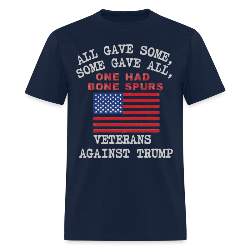 All Gave Some Veterans Against Trump T Shirt - 2 - navy