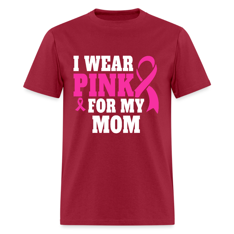 Breast Cancer Awareness Month Wear Pink For My Mom T Shirt - dark red