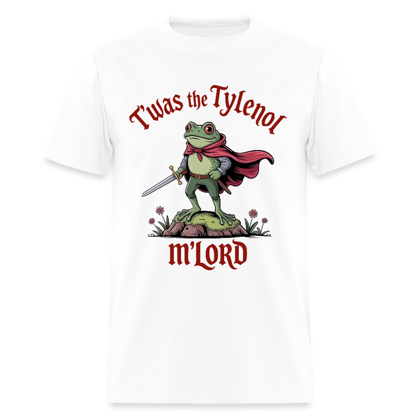 Frog T'Was The Tylenol M'Lord T Shirt - white