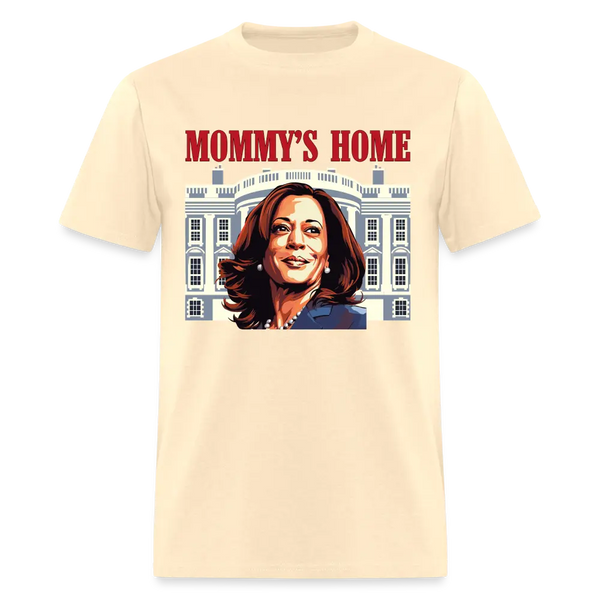 Mommy's Home T Shirt - natural