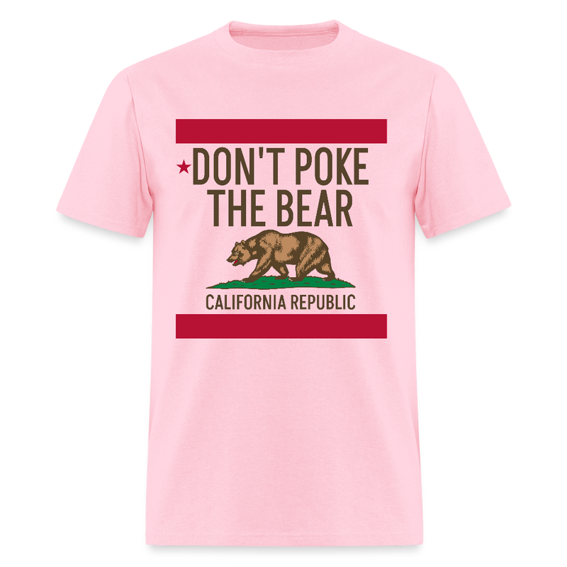 Don't Poke the Bear California Republic T Shirt - pink