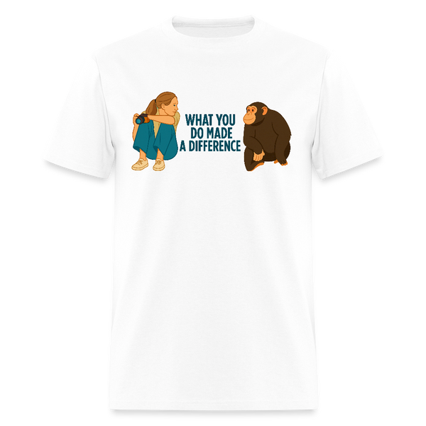 Jane Goodall What You Do Makes A Difference T Shirt - 2 - white