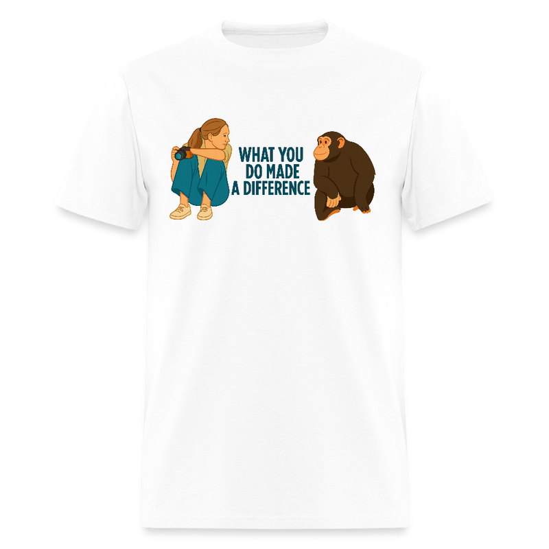 Jane Goodall What You Do Makes A Difference T Shirt - 2 - white