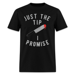 Just the Tip I Promise Halloween T Shirt - black