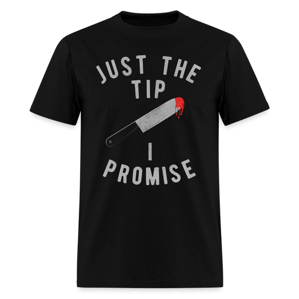 Just the Tip I Promise Halloween T Shirt - black