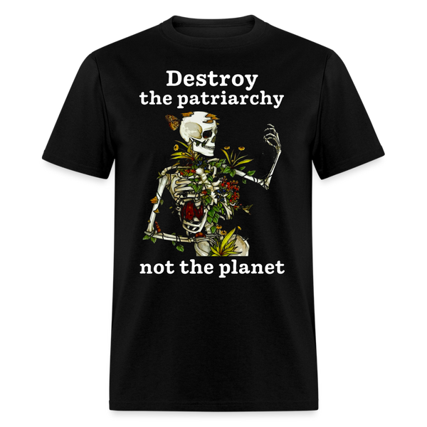 Destroy the Patriarchy T Shirt - black