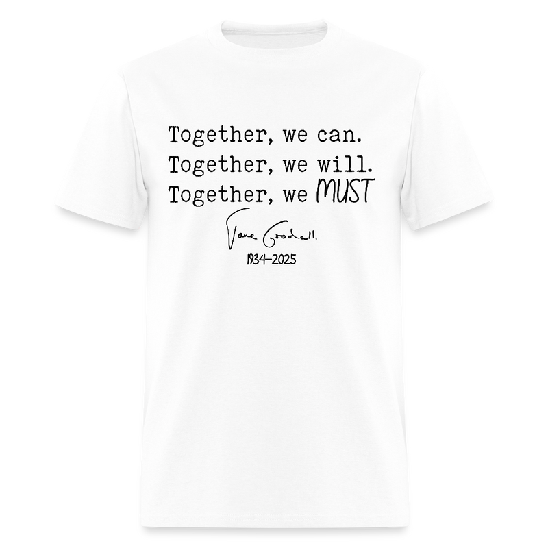 Jane Goodall Together We Must T Shirt - white
