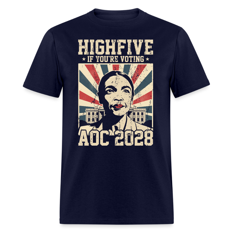 Highfive If You're Voting AOC 2028 T Shirt - navy