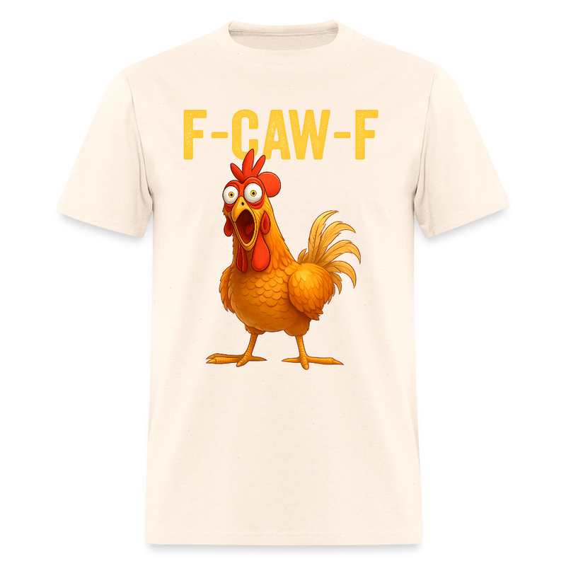 F-Caw-F Chicken T Shirt - natural