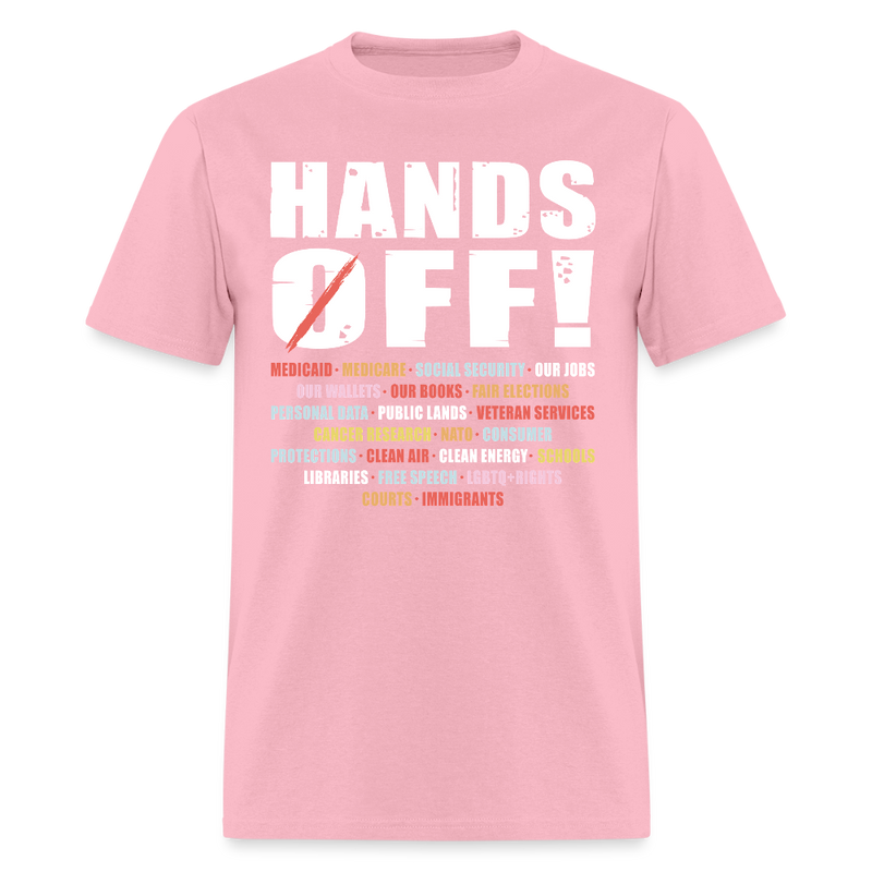 Hands Off T Shirt - pink