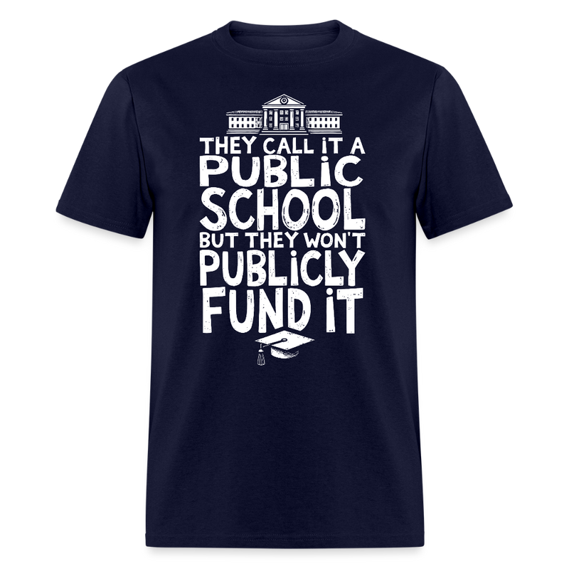 They Call It A Public School T Shirt - navy