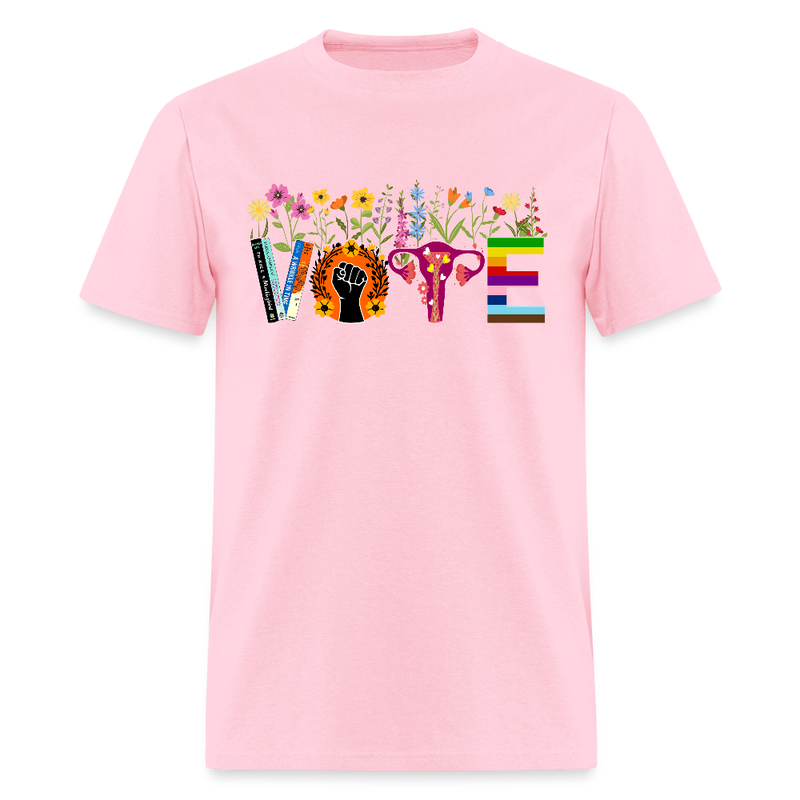 Vote As If – Pro Choice, Equality, Voter T Shirt - pink