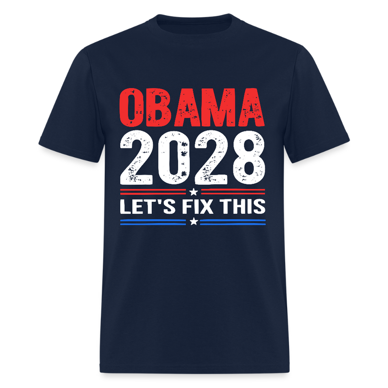 Obama 2028 Let's Fix This T Shirt - navy