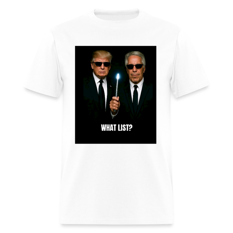 Donald Trump and Jeffrey Epstein What List T Shirt - white
