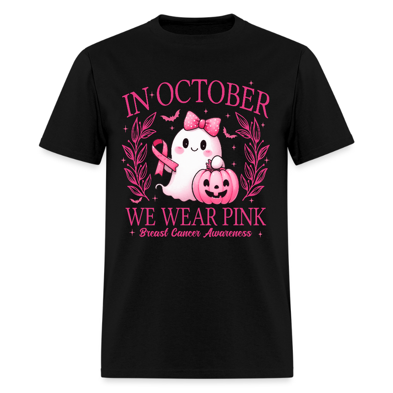 In October We Wear Pink Breast Cancer Awareness T Shirt - black