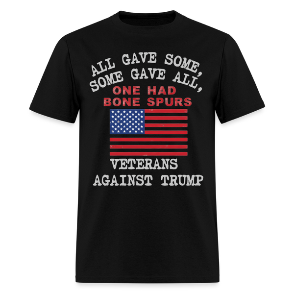 All Gave Some Veterans Against Trump T Shirt - 2 - black