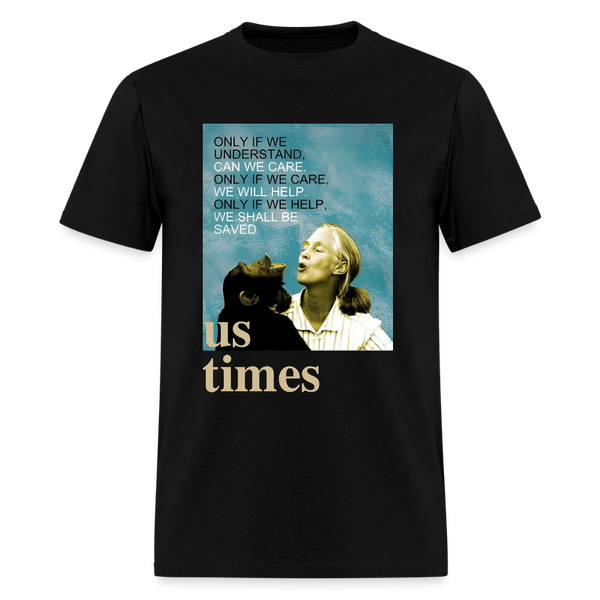 Jane Goodall Only If We Understand US Times T Shirt - black
