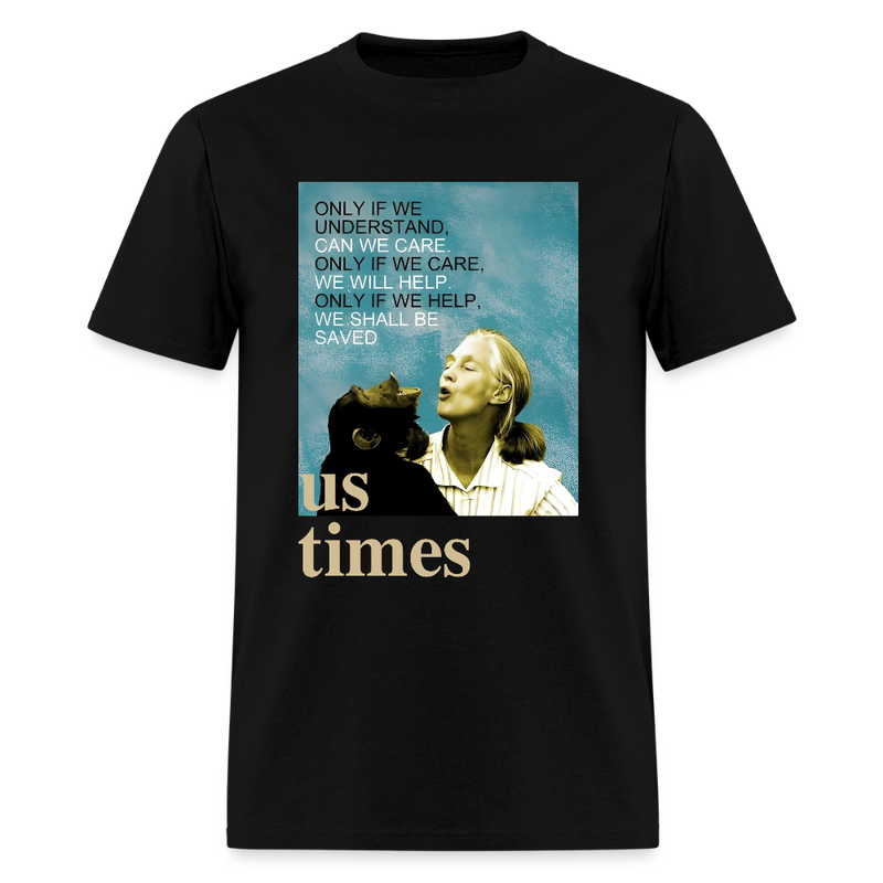 Jane Goodall Only If We Understand US Times T Shirt - black