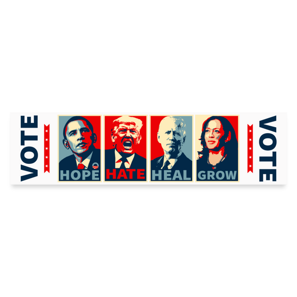 Vote Hope Hate Heal Grow Bumper Sticker - white matte