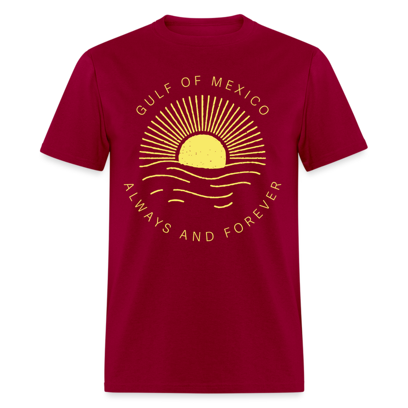 Gulf of Mexico Always And Forever T Shirt - dark red